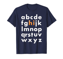 Ladda upp bild till gallerivisning, Funny shirts V-neck Tank top Hoodie sweatshirt usa uk au ca gifts for Hi Alphabet Letters ABC's T-Shirt 1446799