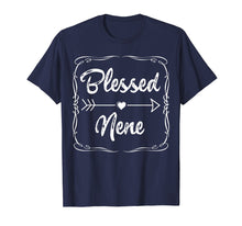 Ladda upp bild till gallerivisning, Blessed Nene Shirt Mothers Day Gifts Cute Tee Family Arrow