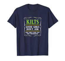 Ladda upp bild till gallerivisning, Funny shirts V-neck Tank top Hoodie sweatshirt usa uk au ca gifts for Kilts Good Girls Don't Ask T-shirt Funny Scottish Tee 2817638