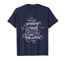 Ladda upp bild till gallerivisning, Funny shirts V-neck Tank top Hoodie sweatshirt usa uk au ca gifts for Sunshine Mixed Little Hurricane T-Shirt 1543133