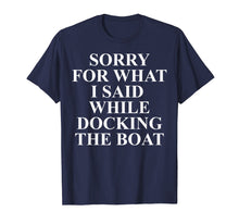 Ladda upp bild till gallerivisning, Funny shirts V-neck Tank top Hoodie sweatshirt usa uk au ca gifts for Boat Saying Shirts - Boating Quotes - Gifts For Boaters Dock 1006445
