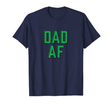 Ladda upp bild till gallerivisning, BuzzFeed Dad AF T-Shirt 100870