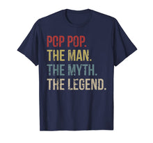 Ladda upp bild till gallerivisning, Pop Pop The Man The Myth The Legend T-Shirt 25518