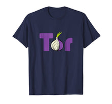 Ladda upp bild till gallerivisning, Funny shirts V-neck Tank top Hoodie sweatshirt usa uk au ca gifts for Tor Project Onion Browser Dark Web Internet Privacy T-Shirt 1405060