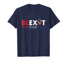 Ladda upp bild till gallerivisning, Funny shirts V-neck Tank top Hoodie sweatshirt usa uk au ca gifts for Blexit Tshirt Blexit Shirt gift 2438065
