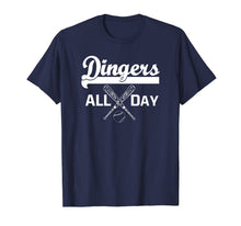 Ladda upp bild till gallerivisning, Dingers All Day TShirt Baseball Mom and Dad Funny Shirt Gift 795455