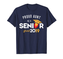 Ladda upp bild till gallerivisning, Funny shirts V-neck Tank top Hoodie sweatshirt usa uk au ca gifts for Proud Aunt of a High School 2019 Senior Graduate Shirt Gift 1303670