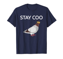 Ladda upp bild till gallerivisning, Funny shirts V-neck Tank top Hoodie sweatshirt usa uk au ca gifts for Stay Coo Pigeon T-Shirt Gift 1388324