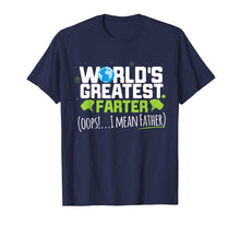 Ladda upp bild till gallerivisning, Funny shirts V-neck Tank top Hoodie sweatshirt usa uk au ca gifts for Mens World's Greatest Farter Oops! I Mean Father Shirt 1838741