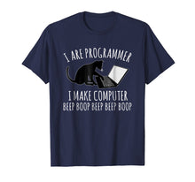 Ladda upp bild till gallerivisning, Funny shirts V-neck Tank top Hoodie sweatshirt usa uk au ca gifts for I Are Programmer I Make Computer Beep Boop T-shirt 647476