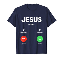 Ladda upp bild till gallerivisning, Funny shirts V-neck Tank top Hoodie sweatshirt usa uk au ca gifts for Jesus Is Calling Christian T Shirt Church Tee 4281705