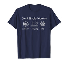 Ladda upp bild till gallerivisning, Funny shirts V-neck Tank top Hoodie sweatshirt usa uk au ca gifts for I'm a simple woman sunshine sewing dogs tshirt 2373042