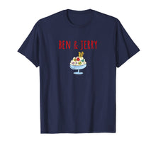Ladda upp bild till gallerivisning, Funny shirts V-neck Tank top Hoodie sweatshirt usa uk au ca gifts for Ben & Jerry Are The Only Men I Need T-Shirt Men Women Kids 4043600