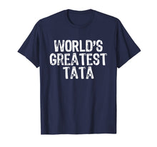 Ladda upp bild till gallerivisning, World's Greatest Tata Funny Gift Cool Father's Day T-Shirt 1449796