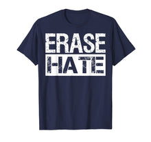 Ladda upp bild till gallerivisning, Funny shirts V-neck Tank top Hoodie sweatshirt usa uk au ca gifts for Erase Hate Tshirt Stop Violence Shirt Gifts 1592587
