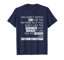 Ladda upp bild till gallerivisning, You don't watch for the anthem T-shirt 1006060