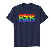 Ladda upp bild till gallerivisning, Gay Pride Shirt Proud Dad LGBT parent t-shirt Father's Day 50291
