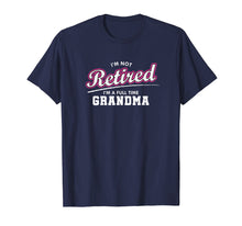 Ladda upp bild till gallerivisning, Funny shirts V-neck Tank top Hoodie sweatshirt usa uk au ca gifts for Retired Grandma Retirement Gift T-Shirt 929202