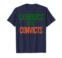 Ladda upp bild till gallerivisning, Funny shirts V-neck Tank top Hoodie sweatshirt usa uk au ca gifts for Catholics Vs Convicts T-Shirt Football Fan Retro Gift Shirt 2024096
