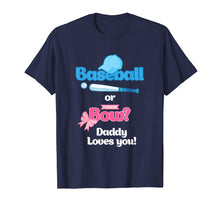 Ladda upp bild till gallerivisning, Funny shirts V-neck Tank top Hoodie sweatshirt usa uk au ca gifts for Mens Baseball Or Bows Gender Reveal Party Shirt Daddy Loves You 1228298