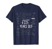 Ladda upp bild till gallerivisning, Funny shirts V-neck Tank top Hoodie sweatshirt usa uk au ca gifts for Fifteen Years Old Math Shirt 15th Birthday Square Root 225 1344096