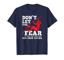 Ladda upp bild till gallerivisning, The Fear Of Falling Prevent From Flying Pole Vault T-Shirt 825690