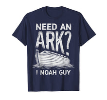 Ladda upp bild till gallerivisning, Need An Ark I Noah Guy T Shirt Christian Pun Funny Humor Tee