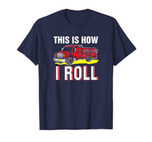 Ladda upp bild till gallerivisning, Funny shirts V-neck Tank top Hoodie sweatshirt usa uk au ca gifts for This is How I Roll Fireman T-Shirt - Funny Firefighter Gift 2631415