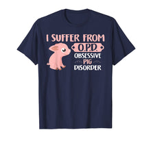 Ladda upp bild till gallerivisning, Funny shirts V-neck Tank top Hoodie sweatshirt usa uk au ca gifts for Funny Farm Life Pig Lovers T Shirt: Suffer From OPD Gift Tee 266677