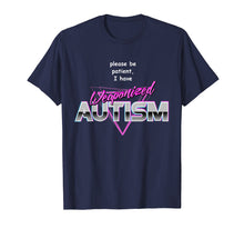 Ladda upp bild till gallerivisning, Funny shirts V-neck Tank top Hoodie sweatshirt usa uk au ca gifts for Please Be Patient I Have Weaponised Autism T-Shirt - Meme 1073028