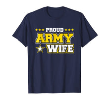 Ladda upp bild till gallerivisning, Funny shirts V-neck Tank top Hoodie sweatshirt usa uk au ca gifts for Proud Army Wife T Shirt US Military Wife Family 2799610