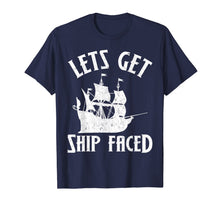 Ladda upp bild till gallerivisning, Lets Get Ship Faced Shirt Funny Gasparilla Pirate Cruise Tee 1031351