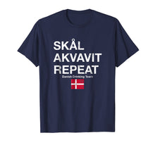 Ladda upp bild till gallerivisning, Funny shirts V-neck Tank top Hoodie sweatshirt usa uk au ca gifts for Skal, Akvavit, Repeat Danish Dansk T-Shirt Denmark Danmark 898482