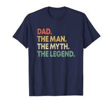 Ladda upp bild till gallerivisning, Dad The Man The Myth The Legend T Shirt Gift for Fathers 18386