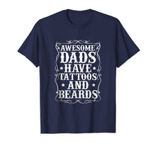 Ladda upp bild till gallerivisning, Men's Awesome Dads Have Tattoos and Beards Cool T Shirt 84640