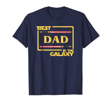 Ladda upp bild till gallerivisning, Funny shirts V-neck Tank top Hoodie sweatshirt usa uk au ca gifts for Mens Best Dad In The Galaxy Father's Day Gift T-Shirt 2527756