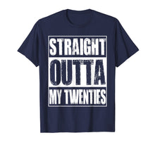 Ladda upp bild till gallerivisning, Funny shirts V-neck Tank top Hoodie sweatshirt usa uk au ca gifts for Vintage Straight Outta My twenties Gift T-Shirt 465143