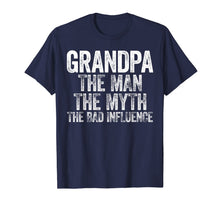 Ladda upp bild till gallerivisning, Mens Grandpa The Man The Myth The Bad Influence T-Shirt T-Shirt 76064