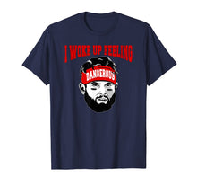 Ladda upp bild till gallerivisning, I Woke Up Feeling Dangerous 6 Funny T-shirt Football Shirt 119116