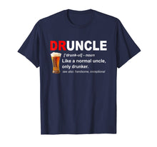 Ladda upp bild till gallerivisning, Funny shirts V-neck Tank top Hoodie sweatshirt usa uk au ca gifts for Funny Druncle Beer T-shirt Gift For Men 1515211