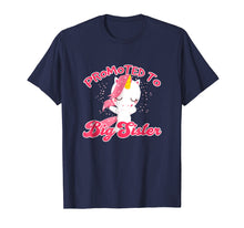 Ladda upp bild till gallerivisning, Funny shirts V-neck Tank top Hoodie sweatshirt usa uk au ca gifts for Promoted To Big Sister T-Shirt - Cute Unicorn Rainbow Tee 4242328