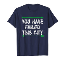 Ladda upp bild till gallerivisning, Funny shirts V-neck Tank top Hoodie sweatshirt usa uk au ca gifts for You Have Failed This City Shirt - Green Arrows TV Shirt 1320608