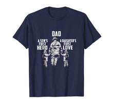 Ladda upp bild till gallerivisning, Funny shirts V-neck Tank top Hoodie sweatshirt usa uk au ca gifts for Dad a Sons First Hero a Daughters First Love Funny T-Shirt 1543330