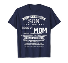 Ladda upp bild till gallerivisning, Funny shirts V-neck Tank top Hoodie sweatshirt usa uk au ca gifts for I Am A Proud Son Of Crazy Mom T-Shirt 1135619