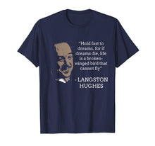 Ladda upp bild till gallerivisning, Funny shirts V-neck Tank top Hoodie sweatshirt usa uk au ca gifts for Langston Hughes Black History Month Quote Leader Shirt 2621412
