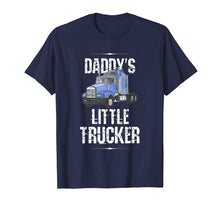 Ladda upp bild till gallerivisning, Funny shirts V-neck Tank top Hoodie sweatshirt usa uk au ca gifts for Kids Semi Truck Boys Gift Daddy's Little Trucker T-Shirt 1473844