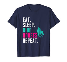 Ladda upp bild till gallerivisning, Funny shirts V-neck Tank top Hoodie sweatshirt usa uk au ca gifts for Eat Sleep Ride Horses Repeat T shirt Horseback Riding Lovers 742719