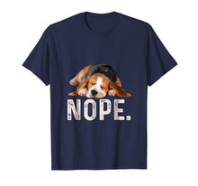 Ladda upp bild till gallerivisning, Funny shirts V-neck Tank top Hoodie sweatshirt usa uk au ca gifts for Nope Lazy Beagle Dog Lover Gift T-Shirt 807004