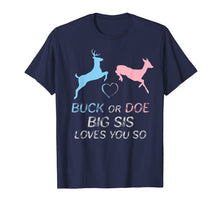 Ladda upp bild till gallerivisning, Funny shirts V-neck Tank top Hoodie sweatshirt usa uk au ca gifts for Buck or Doe Baby Gender Reveal Sister T-Shirt 3069749