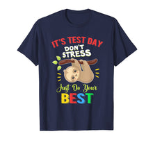 Ladda upp bild till gallerivisning, Funny shirts V-neck Tank top Hoodie sweatshirt usa uk au ca gifts for It's Test Day You Got This Shirt Teacher Testing Day T-Shirt 1527992